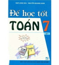Tải Để Học Tốt Toán 7 Tập 1 - Ngô Long Hậu