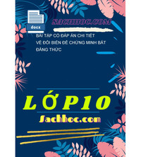 Tải Bài tập có đáp án chi tiết về đổi biến để chứng minh bất đẳng thức