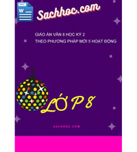 Tải Giáo Án Văn 8 Học Kỳ 2 Theo Phương Pháp Mới 5 Hoạt Động