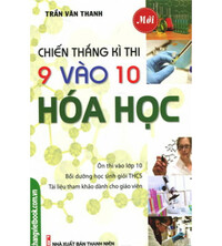 Tải Chiến Thắng Kì Thi 9 Vào 10 Hóa Học - Trần Văn Thanh