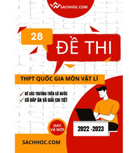 Tải 28 đề thi thử THPT Quốc Gia Môn Vật Lí của các trường trong cả nước