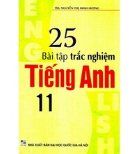 Tải 25 Bài Tập Trắc Nghiệm Tiếng Anh 11