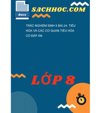 Tải Trắc Nghiệm Sinh 8 Bài 24- Tiêu Hóa Và Các Cơ Quan Tiêu Hóa Có Đáp Án