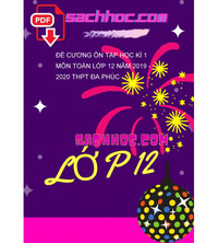 Tải Đề cương ôn tập học kì 1 môn Toán lớp 12 năm 2019 - 2020 THPT Đa Phúc