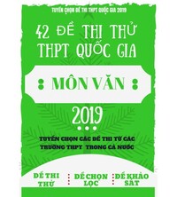 Tải 42 đề thi thử THPT Quốc Gia 2019 môn văn (mới nhất)