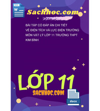 Tải Bài tập có đáp án chi tiết về điện tích và lực điện trường môn vật lý lớp 11 trường thpt kim bình
