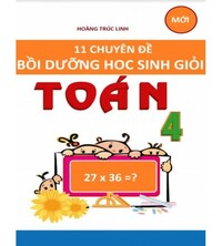 Tải 11 chuyên đề bồi dưỡng học sinh giỏi toán 4