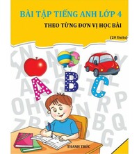 Tải Bài tập tiếng anh lớp 4 theo từng đơn vị học bài