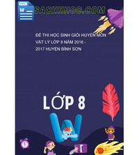 Tải Đề thi học sinh giỏi huyện môn Vật lý lớp 8 năm 2016 - 2017 huyện Bình Sơn