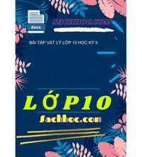 Tải Bài tập vật lý lớp 10 học kỳ II