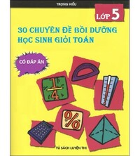 Tải 30 chuyên đề bồi dưỡng học sinh giỏi Toán lớp 5