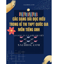Tải Các dạng bài tập đọc hiểu trong kì thi THPT Quốc Gia môn tiếng anh