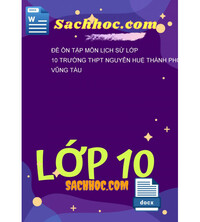 Tải Đề ôn tập môn lịch sử lớp 10 trường thpt nguyễn huệ thành phố vũng tàu