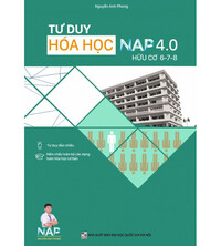 Tải Tư duy hóa học NAP 4.0 hữu cơ 8,9,10 - Nguyễn Anh Phong
