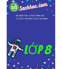 Tải Đề kiểm tra 15 phút môn Vật lý lớp 8 trường THCS Thọ Bình