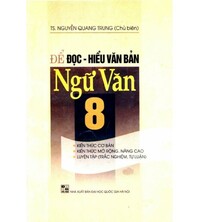 Tải Để Đọc Hiểu Văn Bản Ngữ Văn 8 - Nguyễn Quang Trung