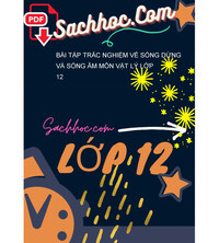 Tải Bài tập trắc nghiệm về sóng dừng và sóng âm môn vật lý lớp 12