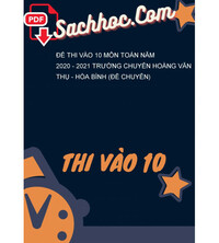 Tải Đề thi vào 10 môn Toán năm 2020 - 2021 trường chuyên Hoàng Văn Thụ - Hòa Bình (đề chuyên)