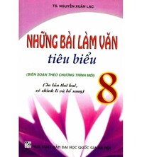 Tải Những Bài Làm Văn Tiêu Biểu 8 - Nguyễn Xuân Lạc