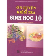 Tải Ôn luyện và kiểm tra sinh học lớp 10