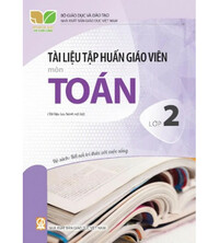 Tải Trọn bộ tài liệu tập huấn giáo viên - SGK Lớp 2 - kết nối tri thức với cuộc sống