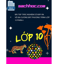 Tải Bài tập trắc nghiệm có đáp án về đại cương bất phương trình lớp 10 phần 4