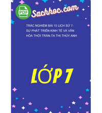 Tải Trắc Nghiệm Bài 15 Lịch Sử 7- Sự Phát Triển Kinh Tế Và Văn Hóa Thời Trần-Tạ Thị Thúy Anh