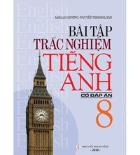 Tải Bài tập trắc nghiệm tiếng anh 8 (Có đáp án)