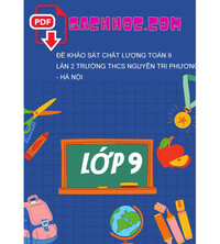 Tải Đề khảo sát chất lượng Toán 9 lần 2 trường THCS Nguyễn Tri Phương - Hà Nội