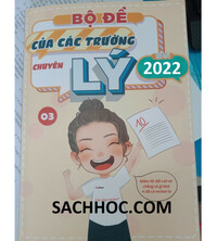 Tải Bộ đề vật lý THPT của các trường chuyên lý 2022 - Vũ Tuấn Anh