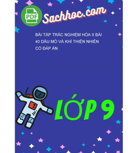 Tải Bài Tập Trắc Nghiệm Hóa 9 Bài 40 Dầu Mỏ Và Khí Thiên Nhiên Có Đáp Án