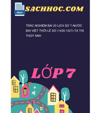 Tải Trắc Nghiệm Bài 20 Lịch Sử 7-Nước Đại Việt thời Lê sơ (1428-1527)-Tạ Thị Thúy Anh