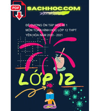 Tải Đề cương ôn tập học kì 1 môn Toán Hình học lớp 12 THPT Yên Hòa năm 2020 - 2021