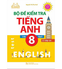 Tải Bộ đề kiểm tra tiếng anh lớp 8 tập 2- Nguyễn Thị Thu Huế