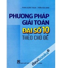 Tải Phương pháp giải toán đại số 10 theo chủ đề