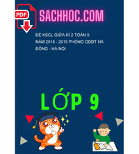Tải Đề KSCL giữa kì 2 Toán 9 năm 2018 - 2019 phòng GDĐT Hà Đông - Hà Nội