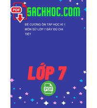 Tải Đề cương ôn tập học kì 1 môn Sử lớp 7 đầy đủ chi tiết