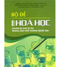 Tải Bộ đề Hóa học Chuẩn bị cho kỳ thi thpt quốc gia