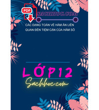 Tải Các dạng toán về hàm ẩn liên quan đến tiệm cận của hàm số