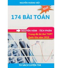 Tải 174 bài toán nguyên hàm - tích phân trích từ đề thi thử THPTQG  môn Toán 2019