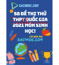 Tải 58 đề thi thử THPT Quốc Gia 2021 môn sinh học (Mới nhất)
