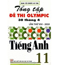Tải Tuyển tập đề thi olympic 30 tháng 4 môn tiếng anh 11 (2010)