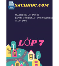 Tải Trắc Nghiệm Lý 7 Bài 1 Có Đáp Án- Nhận Biết Ánh Sáng-Nguồn Sáng Và Vật Sáng