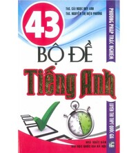 Tải 43 Bộ đề Tiếng Anh luyện thi THPT Quốc Gia