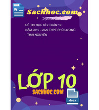 Tải Đề thi học kì 2 Toán 10 năm 2019 - 2020 THPT Phú Lương - Thái Nguyên