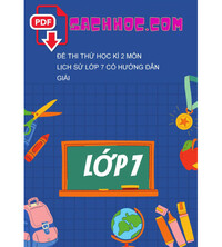 Tải Đề thi thử học kì 2 môn Lịch sử lớp 7 có hướng dẫn giải