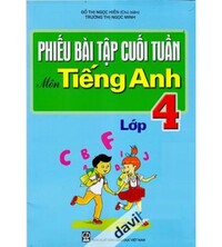 Tải Phiếu Bài Tập Cuối Tuần Môn Tiếng Anh Lớp 4