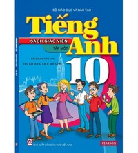 Tải Bộ Sách Giáo Viên Tiếng Anh 10 Tập 1 Tập 2