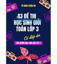 Tải 43 đề thi học sinh giỏi toán lớp 3 (Kèm đáp án)
