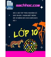 Tải Bài 5. Bài tập trắc nghiệm có đáp án bài 1 nhận biết mệnh đề và mệnh đề chứa biến mức độ 1